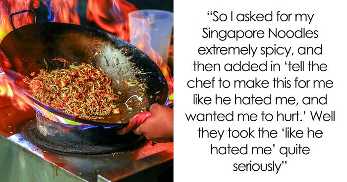 Chef Maliciously Complies With Customer’s Request To Make His Meal So Spicy As If He Hated Him As A Prank