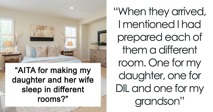 Woman Wonders If She Is A Jerk For Making Her Daughter Sleep Separately From Her Wife