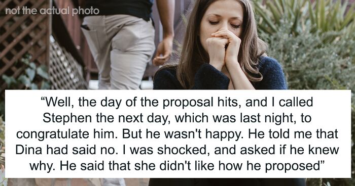 Man's Proposal Gets Rejected And Both His Girlfriend And His Friend Think His Proposal Was Disrespectful