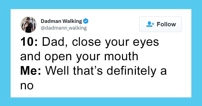 73 Of The Funniest And Most Accurate Parenting Tweets Shared This May