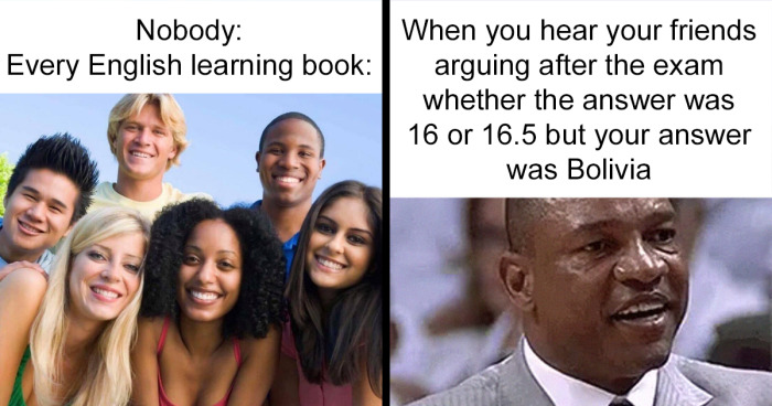 123 Hilariously-Relatable Memes That Perfectly Sum Up Student Life