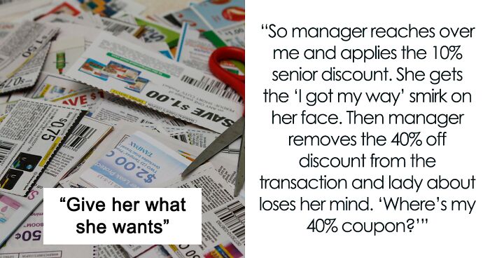 “Of Course She Wants A Manager!”: Employee Grants This Karen’s Wish Of Wanting Her 10% Senior Discount To Replace Her 40% Coupon