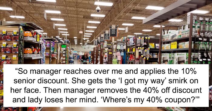 “Where’s My 40% Coupon?”: People Are Cracking Up At This Story About A Karen Who Demanded To Have Her 10% Senior Discount Instead Of 40% Coupon