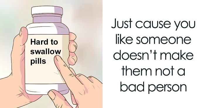 79 Honest Accounts Of The Hardest Metaphorical Pills People Ever Had To Swallow