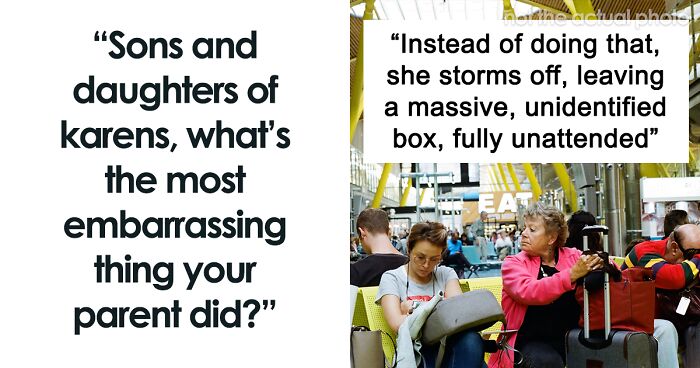 68 Stories From People Who Have A Real-Life 'Karen' Relative