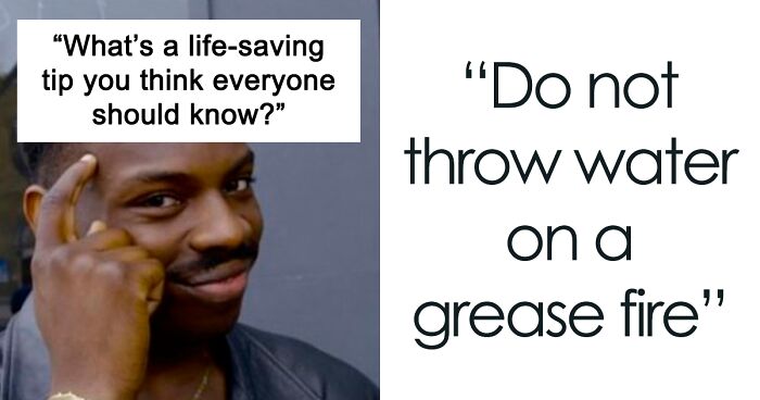 30 Life-Saving Tips To Remember In Times Of Crisis, According To Folks Online