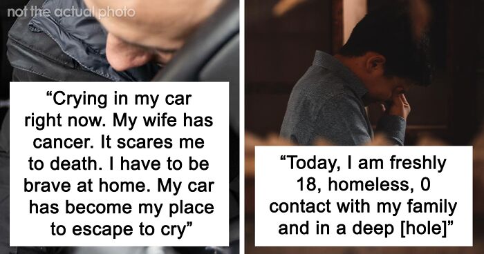 Someone Asked Men To Open Up About The Last Time They Cried, 75 Gave Honest Answers