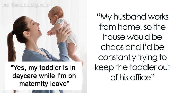 Mom Gets Judged For Leaving Her Toddler In Daycare While She's On Maternity Leave With Second Baby