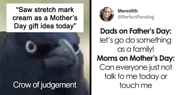 68 Times People Made Very Accurate Or Funny Tweets About Mother's Day