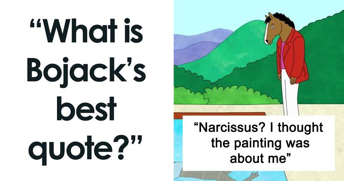 Folks Online Are Recalling The Best Quotes From BoJack Horseman, So Here Are 45 Of The Most Memorable Ones