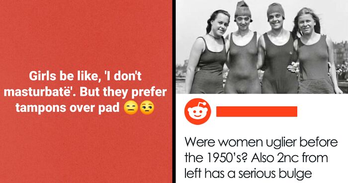 118 Infuriating Comments From People Who Have No Idea How Women Work (New Pics)