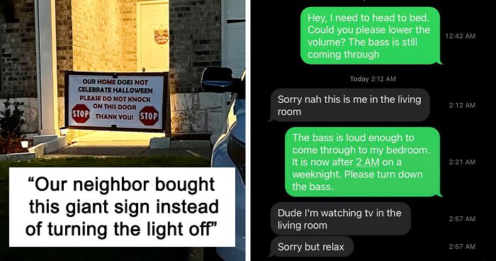 People Are Sharing Horrible And Annoying Neighbor Stories, Here Are 30 Of The Best Ones