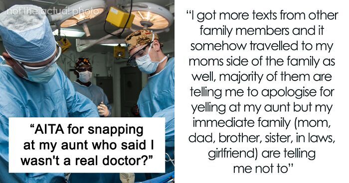 Extended Family Keeps Throwing Snarky Remarks At Niece’s Choice Of Being A Plastic Surgeon, Niece Snaps And Then Gets Labeled “A Jerk”