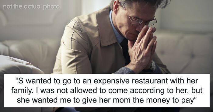 Man Is Confused Whether He Was Truly Wrong To Refuse To Pay For Stepdaughter's Birthday Dinner To Which He Was Not Invited