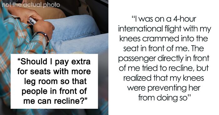 Guy Asks If He's To Blame He's Too Tall For Passenger In Front Of Him To Recline Her Plane Seat, Gets Mixed Reactions Online