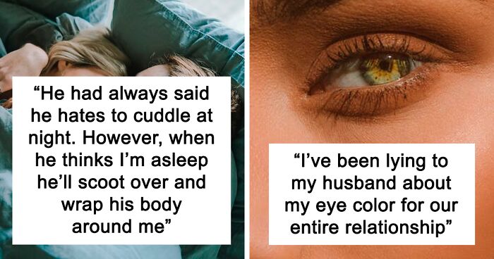  From Wholesome To Outright Cruel, 61 People Reveal The Secrets They Might Never Unveil To Their Significant Others