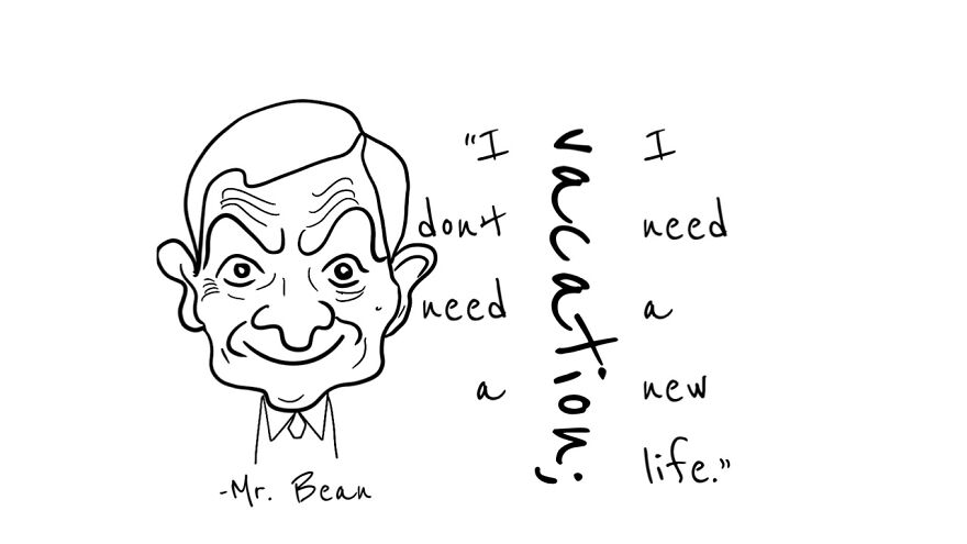 30 Hilarious Quotes Of Mr Bean