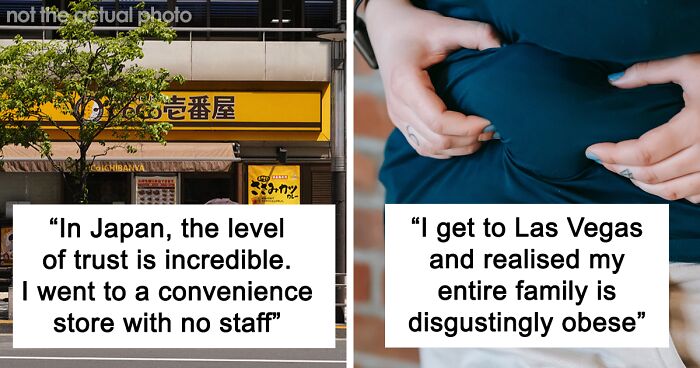 People Who've Experienced Cultural Shock Reveal What It Was Like In 60 Posts