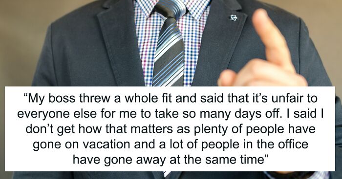 Boss Turns Down This Employee’s Vacation To Europe Because They Feel That Taking 7-9 Days Off Is ‘Unfair’ To Others