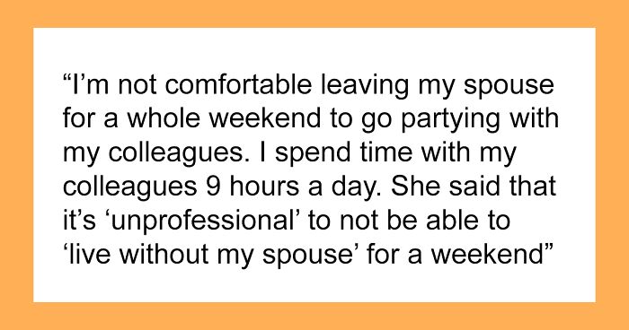 Woman Wants To Spend Time With Her Family Instead Of Going On A Weekend Team-Building Trip, Boss Calls Her 