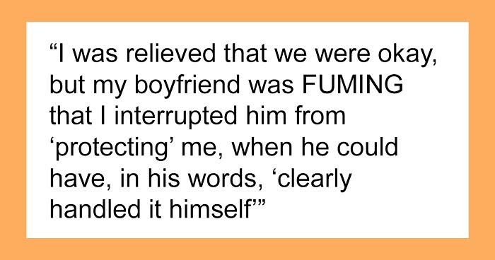 “He Assured Me He’d Protect Me”: Man, Obsessed With Being A Hero, Goes Off On GF For Ruining His Moment When Faced With Knife-Wielding Attacker