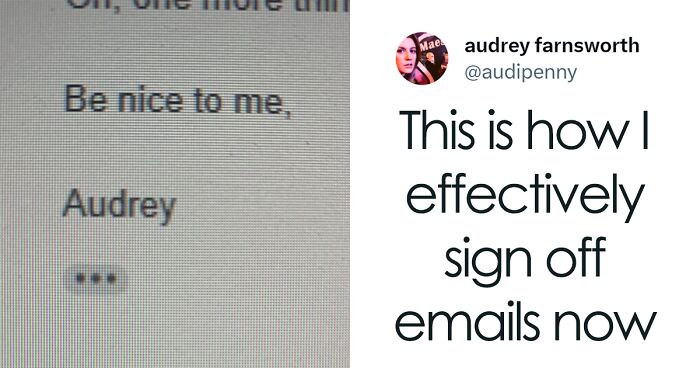 Folks On Twitter Are Ridiculing Email Etiquette And These Are 32 Of Their Most Hilarious Posts