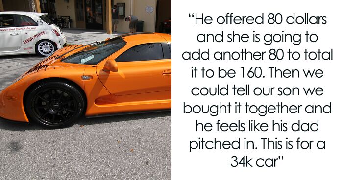 Woman Decides To Get Her Son A Car For His 17th Birthday, Is Urged To Accept $160 Contribution From Her Ex After She Saves $34,000