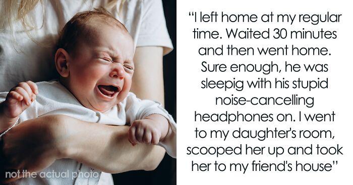 Dad Sleeps With Noise-Canceling Headphones While His Baby Cries, Mom 'Kidnaps' The Baby Without Him Even Noticing