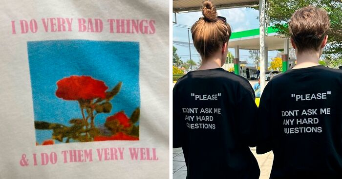 112 Funny And Sometimes Slightly Offensive Shirts Shared On The 