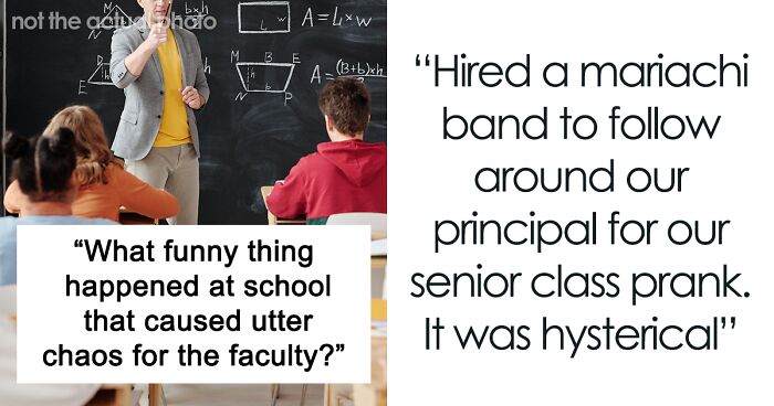 30 Stories Of How Something Chucklesome Happened In School And It Spiraled Out Of Control, As Shared Online