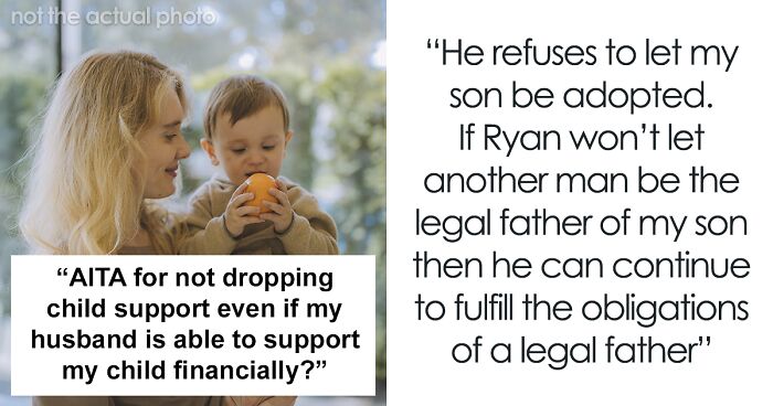 Dad Refuses To Pay Child Support Because Ex's New Husband Is Well-Off, But He Won't Let Him Adopt His Son, The Internet Weighs In