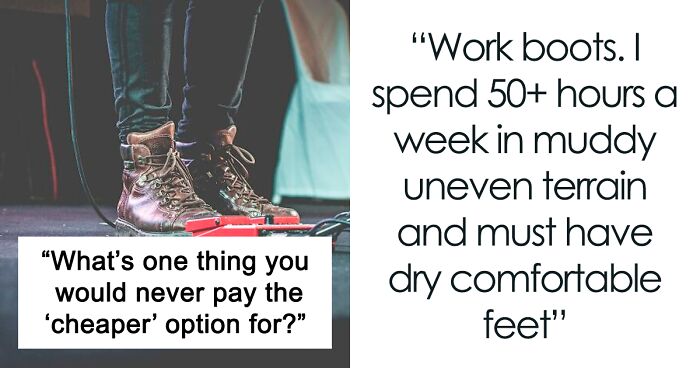 37 Things People Believe Are Worth The Extra Expense, As Shared Online