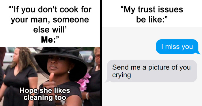 116 Hilarious Memes That You Might Find Painfully Relatable