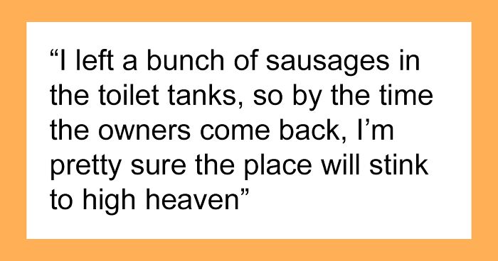 “Kick My Family Out, Enjoy The Smell”: Man Leaves A Surprise For Airbnb Owner That Threw Them Out Of A $4,000 Place