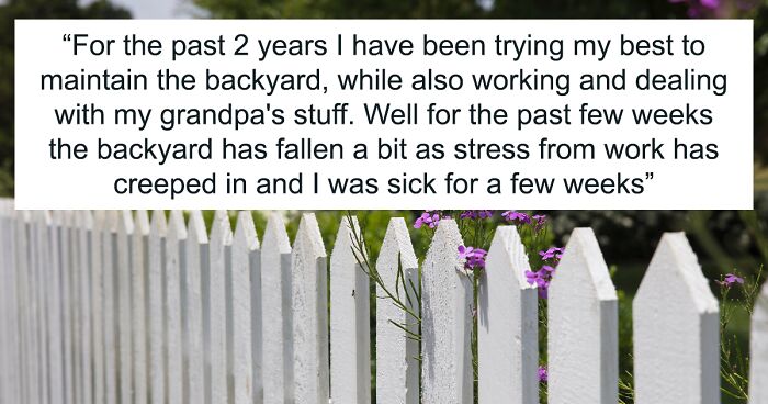 Man Finds A Way To Get Back At ‘Karen’ Neighbor Who Was Micromanaging How He Takes Care Of His Backyard As She Was Using It As Her “Virtual” Backyard