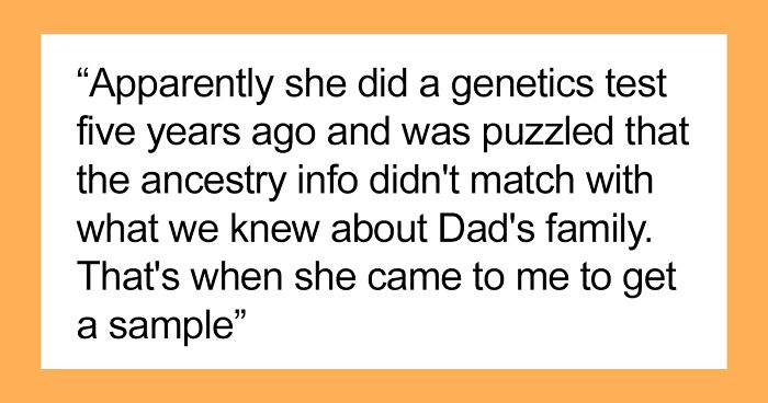 Woman Gets Backed Online For Holding Sister Responsible For Estranging Herself From The Whole Family Over DNA Test Results