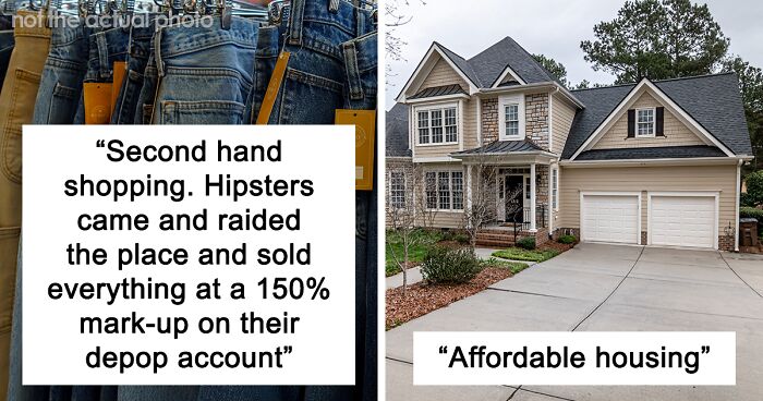 64 Things That Rich People Absolutely Ruined For The Poor