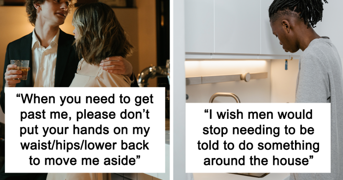 Women Are Sharing Specific Behaviors That They're Tired Of Seeing Men Do (50 Answers)