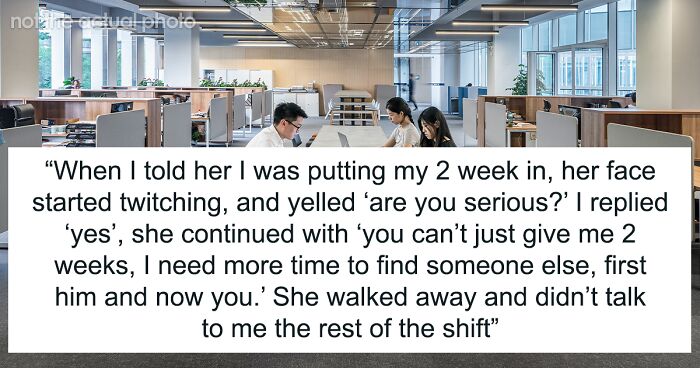 This Employee And Coworker Delivered 2-Week Notices At The Same Time, Enraging Toxic Boss