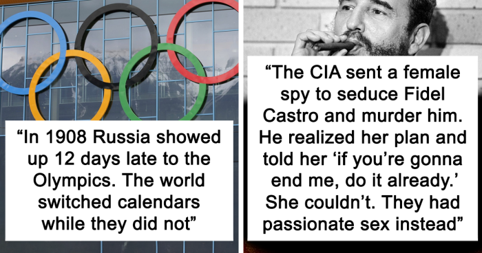 67 People Name Weird Historical Events They Can't Believe Are Actually Real