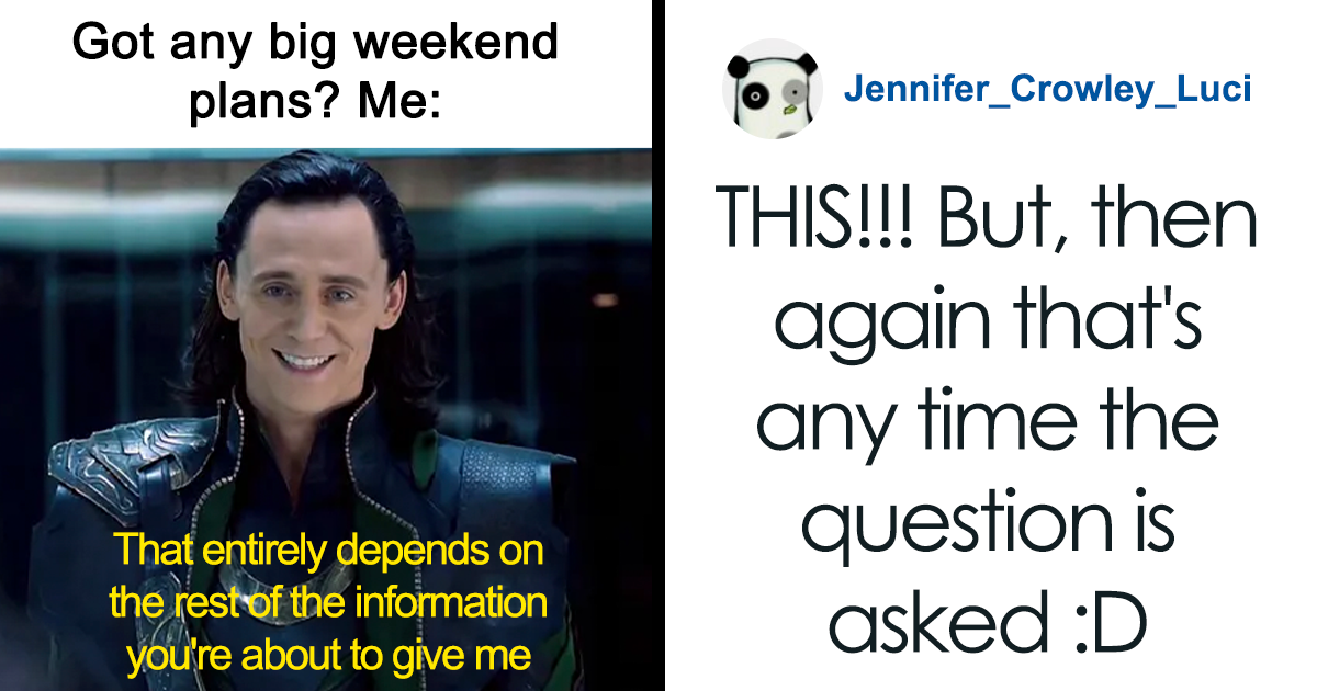 40 Of The Wittiest And Smartest Weekend Memes To Make Your Day Bored