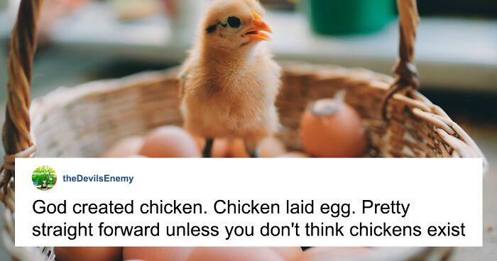 Thank You, Science: The Eternal Question, “What Came First, The Chicken Or The Egg?” Is Finally Answered