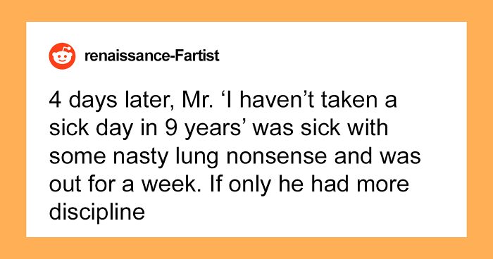 “He Can Decide If I’m Actually Sick”: Sick Woman Maliciously Complies When Boss Demands She Come In