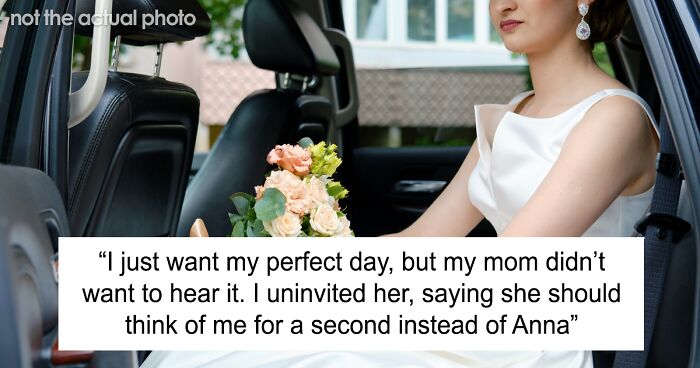 “AITA For Uninviting My Mom From My Wedding, She Kept Insisting I Invite My Sister”