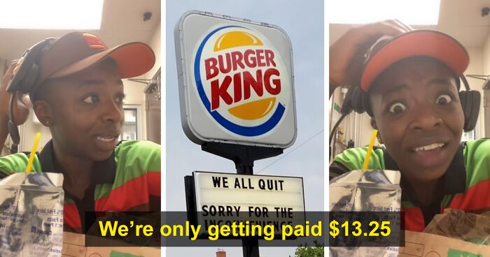 Burger King Employee Goes Viral After She Shares She's Getting Paid Way Less Than Was Advertised