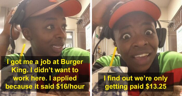 Woman Is Pissed At Burger King For Paying Her $13.25/Hr Instead Of The $16 That They Advertised