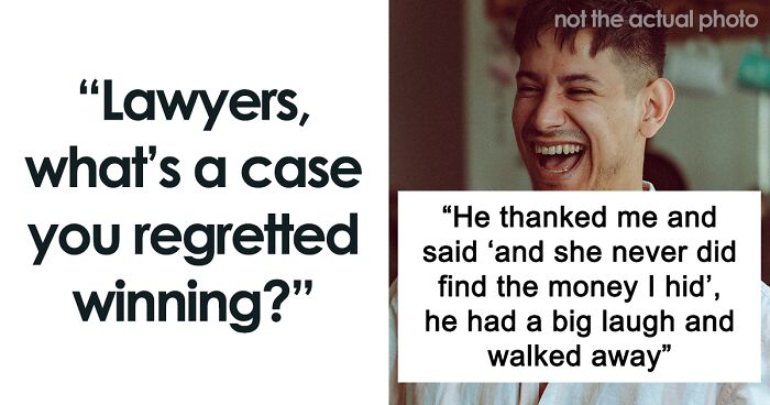 Bittersweet Triumphs: 40 Lawyers Reflect On Cases They Regret Winning