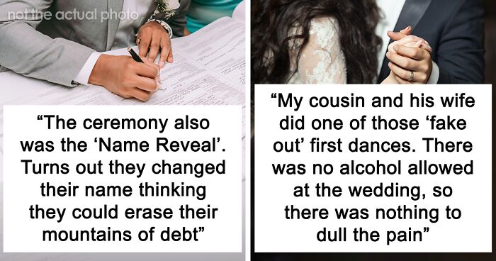 96 Times The Bride Or Groom Were Completely Tacky And Cringe At Their Wedding