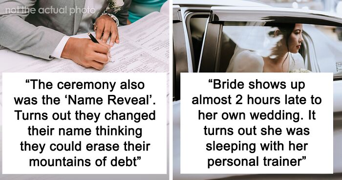 96 Of The Most Cringe Things Marrying Couples Did For Their Weddings, According To The Internet