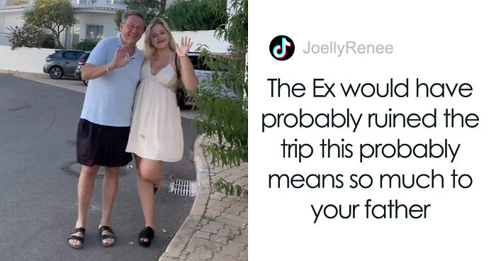 Dad Joins Daughter On European Holiday After Her Boyfriend Dumps Her